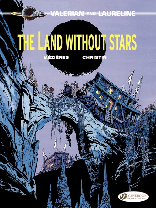 Title details for Valerian & Laureline (english version)--Volume 3--The Land Without Stars by Pierre Christin - Available